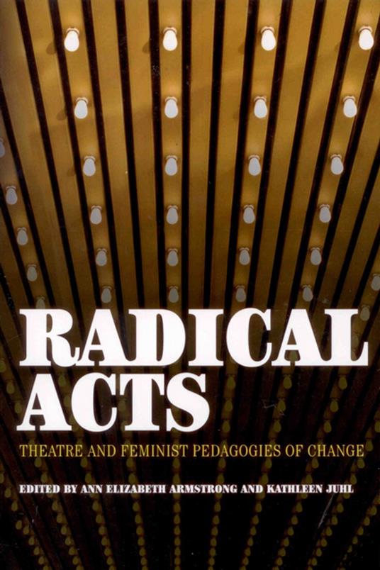 Radical Acts