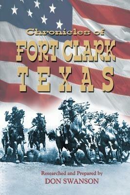 Chronicles of Fort Clark Texas - cover