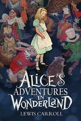 Alice's Adventures in Wonderland - Lewis Carroll - cover