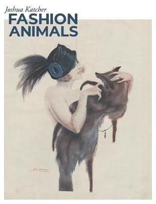 Fashion Animals - Joshua Katcher - cover