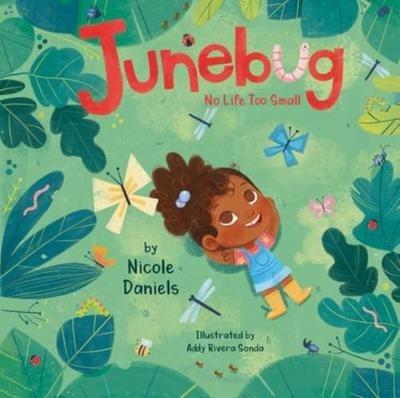 Junebug: No Life Too Small - Nicole Daniels - cover