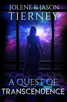 A Quest of Transcendence - Jolene Tierney,Jason Tierney - cover