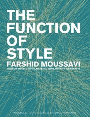 The function of style - Farshid Moussavi - copertina