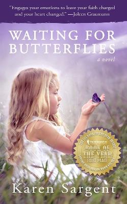 Waiting for Butterflies - Karen Sargent - cover