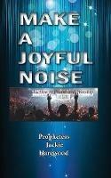 Make a Joyful Noise - Jackie Harewood - cover