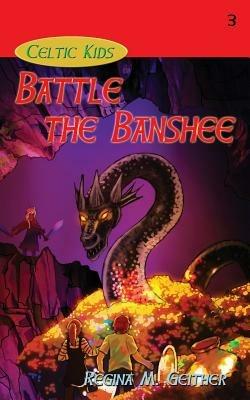 Battle the Banshee - Regina M Geither - cover