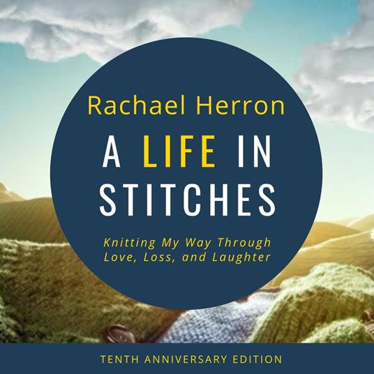 Life in Stitches, A