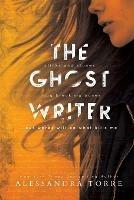 The Ghostwriter - Alessandra Torre,A R Torre - cover