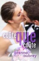 Coute que coute - Brenna Aubrey - cover