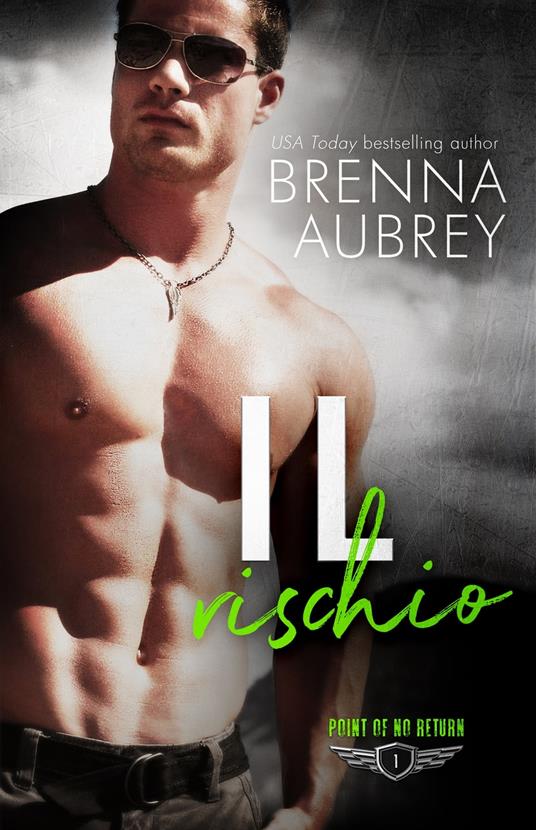 Il rischio - Brenna Aubrey - ebook