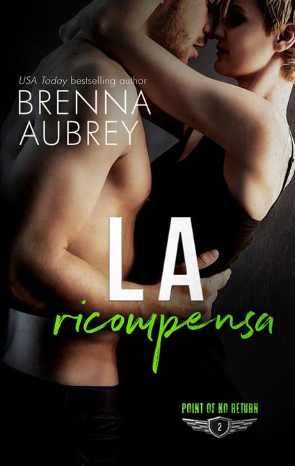 La ricompensa - Brenna Aubrey - ebook