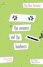 the easiness and the loneliness