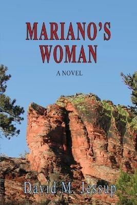 Mariano's Woman - David M Jessup - cover