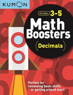 Math Boosters: Decimals (Grades 3-5) - Kumon Publishing - cover