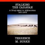 Stalking the Caravan