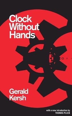 Clock Without Hands (Valancourt 20th Century Classics) - Gerald Kersh - cover