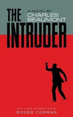 The Intruder (Valancourt 20th Century Classics) - Charles Beaumont - cover