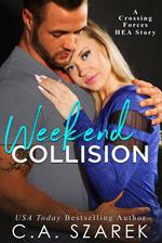 Weekend Collision