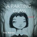 Parting Glass, A