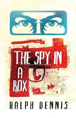 The Spy in a Box - Ralph Dennis - cover