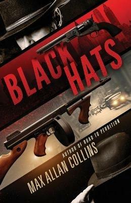 Black Hats - Max Allan Collins - cover