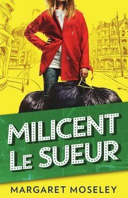 Milicent Le Sueur - Margaret Moseley - cover