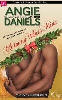 Claiming What's Mine: The Sexy Simmons Series - Angie Daniels - cover