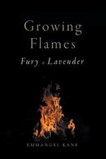 Growing Flames: Fury & Lavender