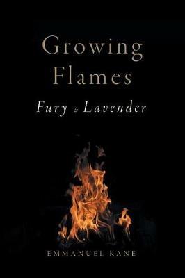 Growing Flames: Fury & Lavender - Emmanuel Kane - cover