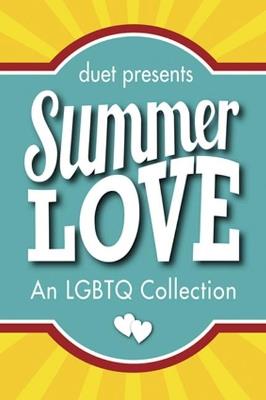 Summer Love: An LGBTQ Collection - Annie Harper - cover
