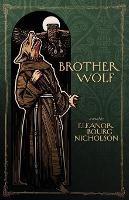 Brother Wolf - Eleanor Bourg Nicholson - cover