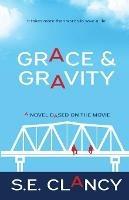 Grace and Gravity