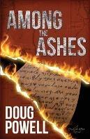 Among the Ashes - Doug Powell - cover