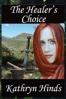 The Healer's Choice - Kathryn Hinds - cover