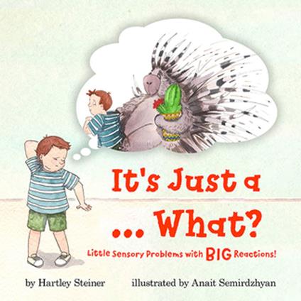 It's Just a ... What? - Hartley Steiner,Anait Semirdzhyan - ebook