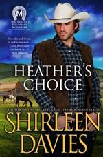 Heather's Choice