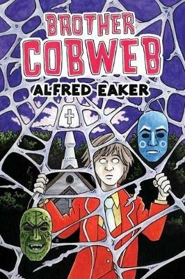 Brother Cobweb - Alfred Eaker - cover