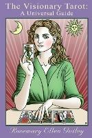 The Visionary Tarot - Rosemary Ellen Guiley - cover