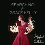 Searching for Grace Kelly