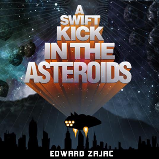 A Swift Kick in the Asteroids