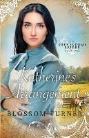 Katherine's Arrangement - Blossom Turner - cover