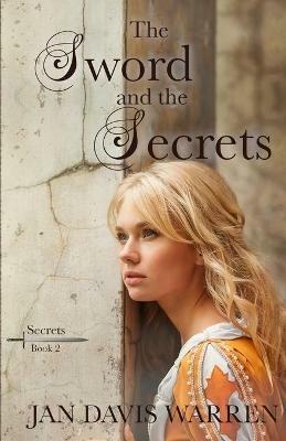 The Sword and the Secret - Jan Davis Warren - cover