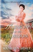 Harmony on the Horizon - Kathleen Denly - cover