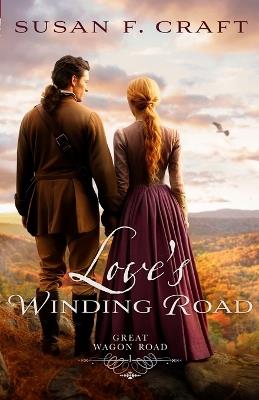 Love's Winding Road - Susan F Craft - cover