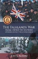 The Falklands War: From Defeat to Victory - John Alden - cover