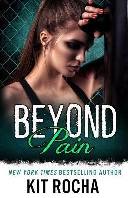 Beyond Pain - Kit Rocha - cover