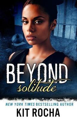 Beyond Solitude - Kit Rocha - cover