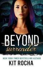 Beyond Surrender