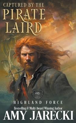 Captured by the Pirate Laird - Amy Jarecki - cover