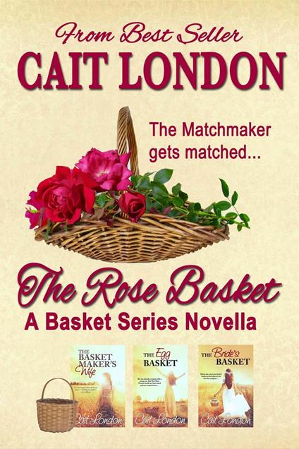 The Rose Basket: Novella